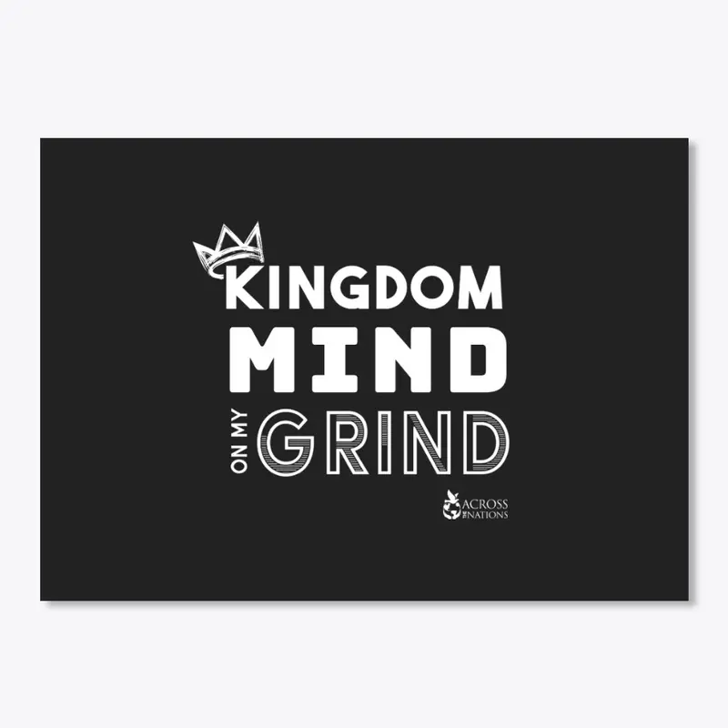 A'Cross The nations Kingdom grind